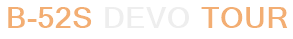 B-52s Devo Tour